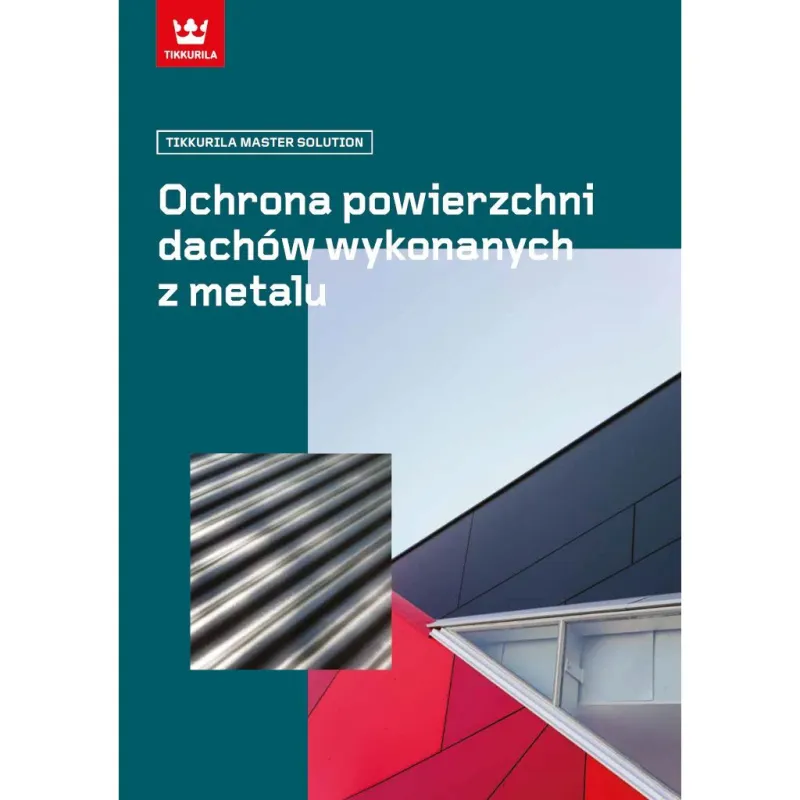 Tikkurila-Master-Solution-ochrona-dachów-z-metalu-broszura