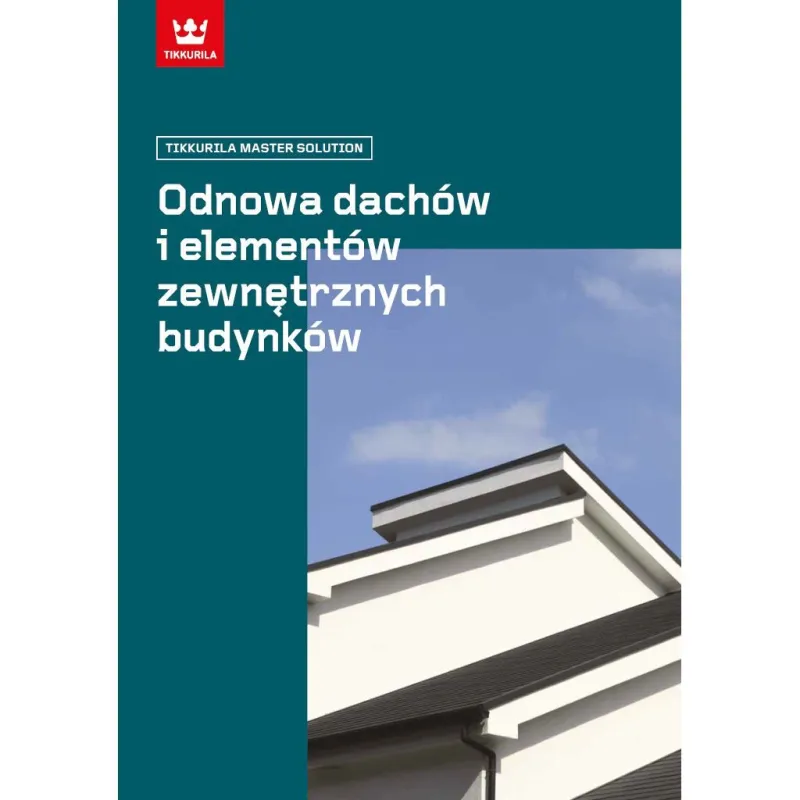Tikkurila-Master-Solution-ochrona-zewnętrznych-elementów-budynków-broszura